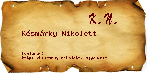 Késmárky Nikolett névjegykártya
